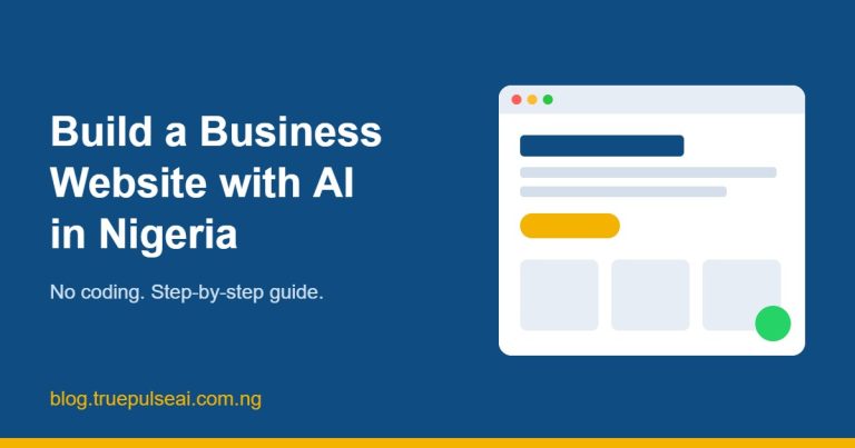 Build a business website with AI in Nigeria - step-by-step guide